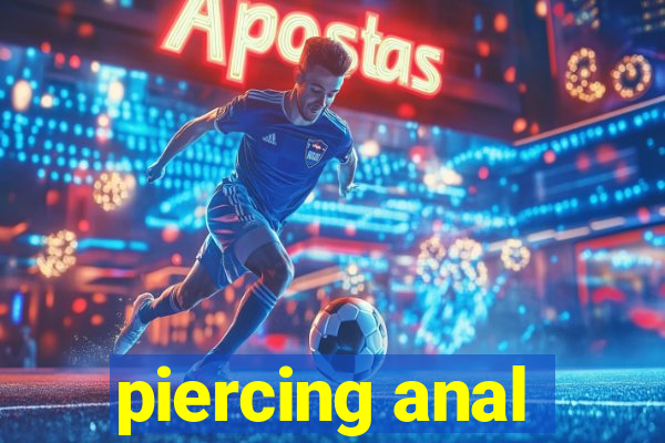 piercing anal